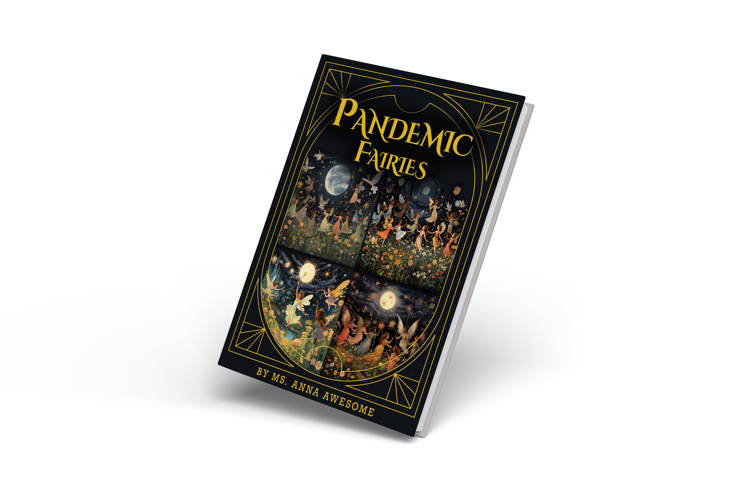Pandemic Fairies by Ms.Anna Awesome